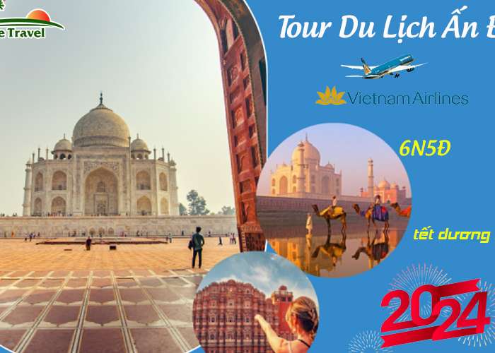 Tour Du Lịch Ấn Độ 6 Ngày 5 Đêm Tết 2024 Từ Hà Nội (Bay Vietnam airlines)