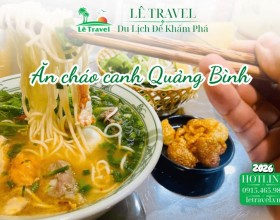 Ăn cháo canh Quảng Bình buổi sáng hay chiều mới đúng điệu