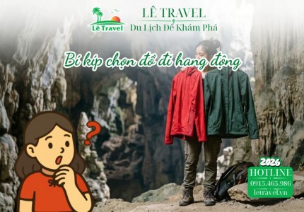 Bí kíp chọn đồ đi hang động để có bộ ảnh nghìn tim