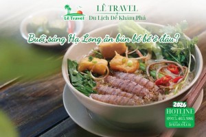 Buổi sáng Hạ Long ăn bún bề bề ở đâu chuẩn vị dân địa phương nhất