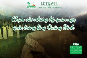 Hành trình chạm vào những kỳ quan ngủ quên trong lòng Quảng Bình