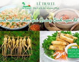 Kinh nghiệm chọn quà Quảng Bình ngon bổ rẻ cho hội bạn thân