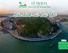 Lên đỉnh núi Bài Thơ bây giờ còn được không?