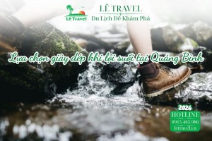 Giày leo núi hay dép tổ ong mới là chân ái khi lội suối tại Quảng Bình