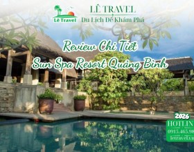 Review Chi Tiết Sun Spa Resort Quảng Bình Giữa Lòng Bảo Ninh