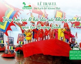 Tổng hợp các lễ hội đặc sắc không nên bỏ qua tại Quảng Bình