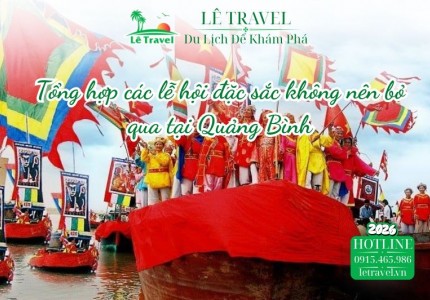 Tổng hợp các lễ hội đặc sắc không nên bỏ qua tại Quảng Bình