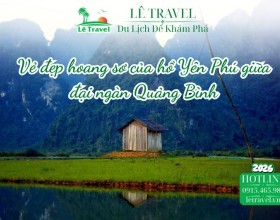 Vẻ đẹp hoang sơ của hồ Yên Phú giữa đại ngàn Quảng Bình