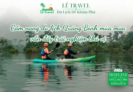 Cẩm nang du lịch Quảng Bình mùa mưa vẫn đầy trải nghiệm thú vị