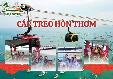Cáp treo Hòn Thơm: Bay giữa biển trời Phú Quốc