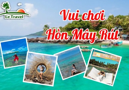 Hòn Mây Rút - Đắm chìm trong vẻ đẹp hoang sơ