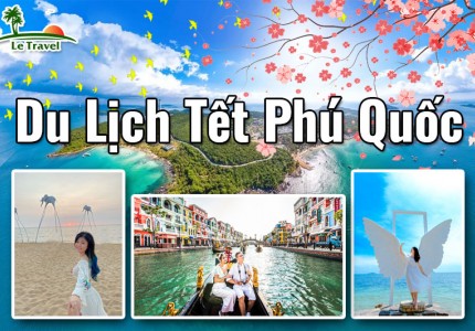 Gợi ý điểm đến khi đi du lịch Phú Quốc dịp Tết