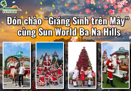 Đón chào Giáng sinh trên mây tại Bà Nà Hills