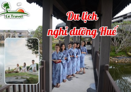 Phát triển du lịch nghỉ dưỡng Huế