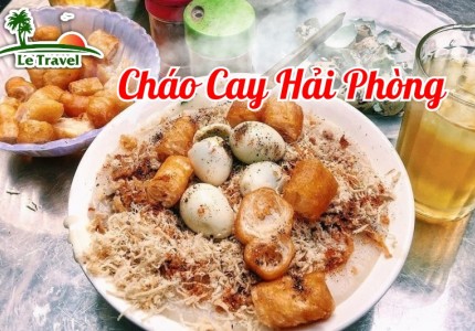 Thưởng thức đặc sản Cháo Cay của Hải Phòng