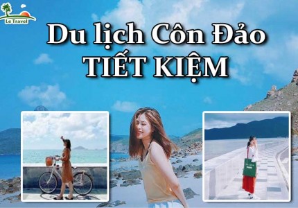 Du lịch Côn Đảo tự túc 3 ngày 2 đêm chi tiết nhất