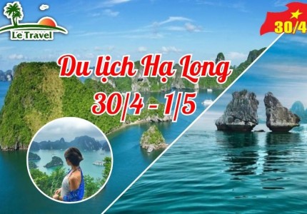 Du lịch Hạ Long - Vịnh di sản: Điểm đến lý tưởng cho Lễ 30/4