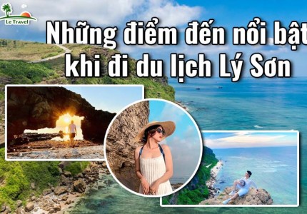 Top địa điểm đẹp khi đi du lịch Lý Sơn