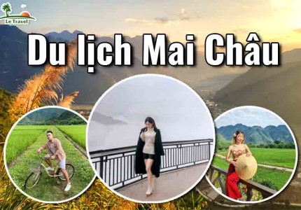 Khám phá Mai Châu Hòa Bình có gì thú vị