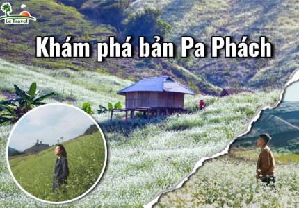 Khám phá bản Pa Phách thơ mộng