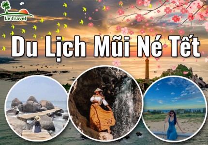 Những điểm đến thú vị khi du lịch Mũi Né vào dịp Tết