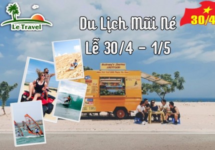 Tận hưởng thiên đường biển Mũi Né trong dịp lễ 30/4