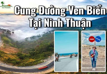 Top 5 cung đường ven biển đậm chất Phượt tại Ninh Thuận