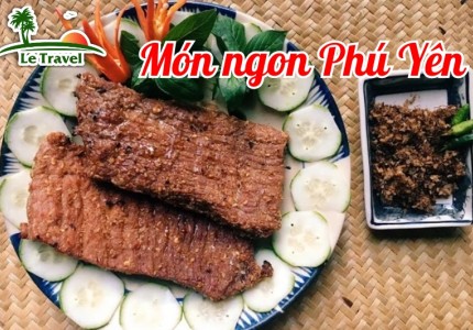 Món ngon đậm vị đến từ Phú Yên
