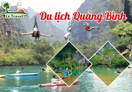 Du lịch Quảng Bình hấp dẫn nhờ đâu?