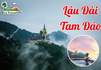 Lâu đài giữa thị trấn mờ sương Tam Đảo