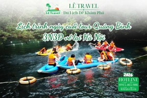 Lịch trình ngày cuối tour Quảng Bình 3N3Đ về lại Hà Nội
