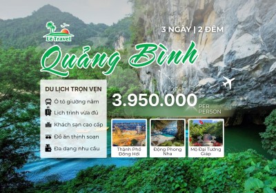 Tour du lịch Hà Nội - Quảng Bình 3 ngày 3 đêm bằng ô tô 2026