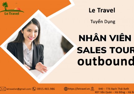 Tuyển Dụng Nhân Viên Sale Tour Du Lịch Outbound