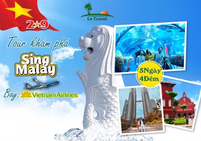 Tour Du Lịch Singapore - Malaysia 5 Ngày 4 Đêm 2-9/2023 (Bay Vietnam Airlines)