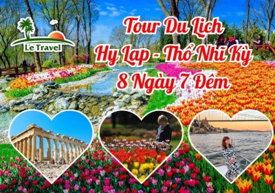 Tour Du Lịch Hy Lạp - Thổ Nhĩ Kỳ 8 Ngày 7 Đêm