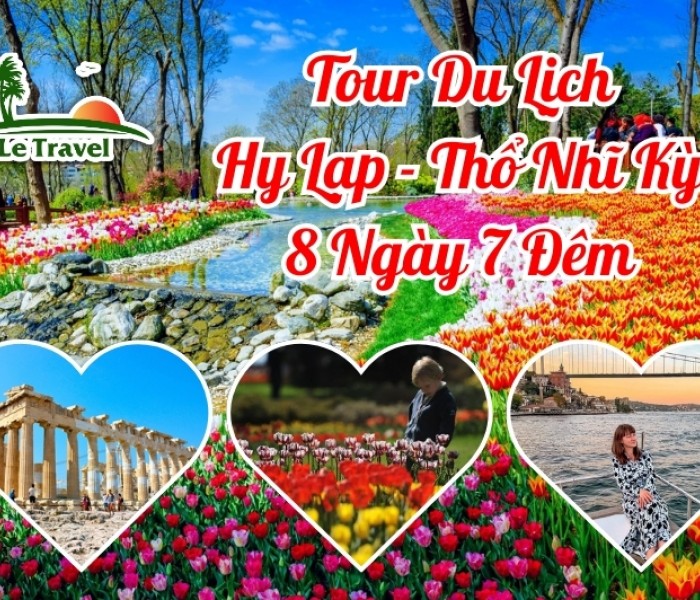 Tour Du Lịch Hy Lạp - Thổ Nhĩ Kỳ 8 Ngày 7 Đêm