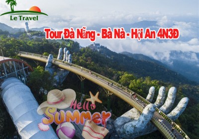 Du Lịch Đà Nẵng - Bà Nà - Hội An 4 Ngày 3 Đêm Hè (Bay VietNam Airlines)