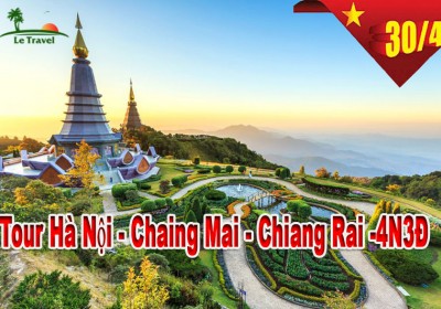 Tour Chiang Mai - Chiang Rai 4 Ngày 3 Đêm Lễ 30/4-1/5