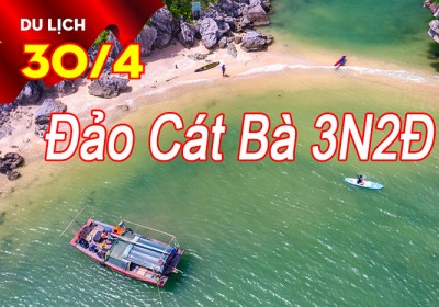 Tour Du Lịch Cát Bà 3 Ngày 2 Đêm Dịp Lễ 30/4-1/5