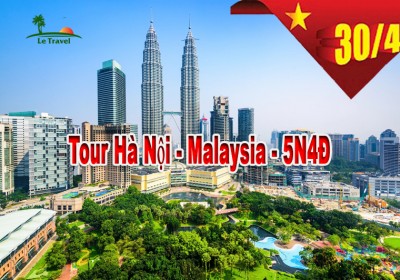 Tour Du Lịch Malaysia 5 Ngày 4 Đêm Lễ 30/4-1/5 (Bay Malaysia Airlines)