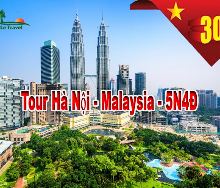 Tour Du Lịch Malaysia 5 Ngày 4 Đêm Lễ 30/4-1/5 (Bay Malaysia Airlines)
