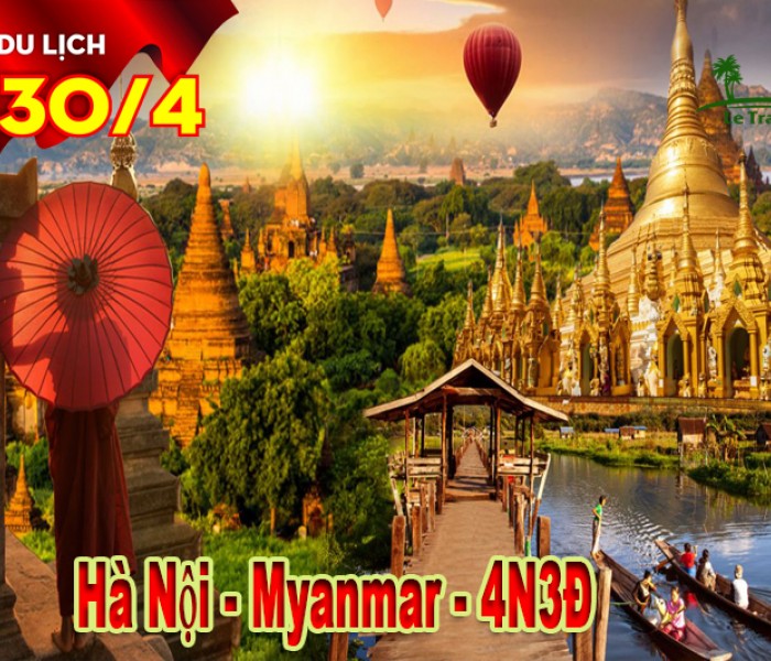 Tour Du Lịch Myanmar 4 Ngày 3 Đêm Lễ 30/4-1/5/2024