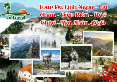 Tour Du Lịch Sapa - Lai Châu - Điện Biên - Mộc Châu - Mai Châu 4N3Đ