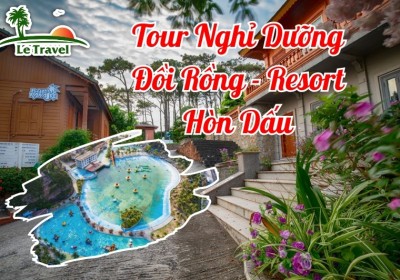 Tour Nghỉ Dưỡng Đồi Rồng - Resort Hòn Dấu 3 Ngày 2 Đêm
