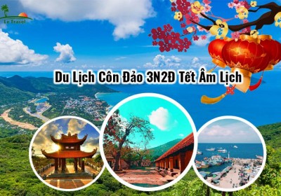 Du Lịch Côn Đảo 3 Ngày 2 Đêm Tết Âm Lịch 2024 Từ Hà Nội 