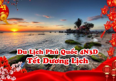 Du Lịch Phú Quốc 4 Ngày 3 Đêm Tết Dương Lịch 2024
