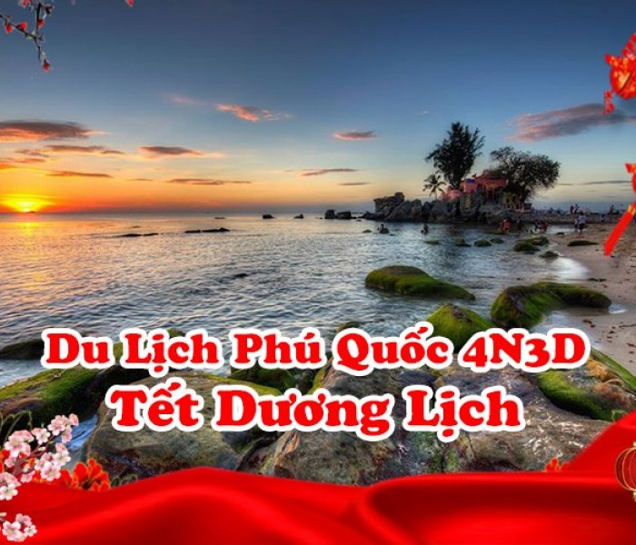 Du Lịch Phú Quốc 4 Ngày 3 Đêm Tết Dương Lịch 2024