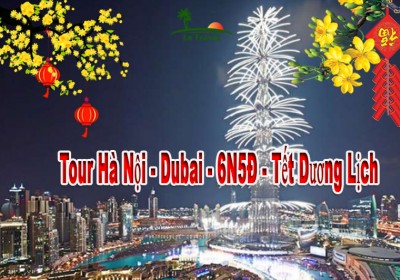 Du Lịch Dubai 6 Ngày 5 Đêm Tết Dương Lịch 2024