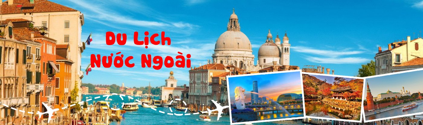 TOUR NƯỚC NGOÀI