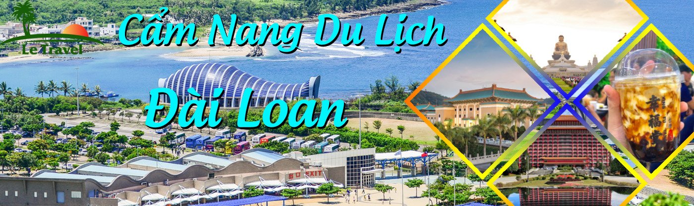 Cẩm nang du lịch Đài Loan